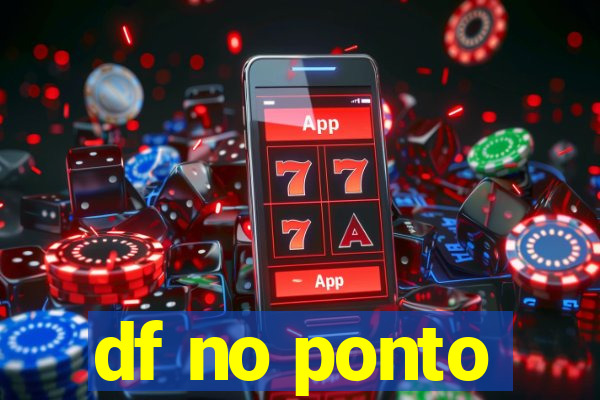 df no ponto